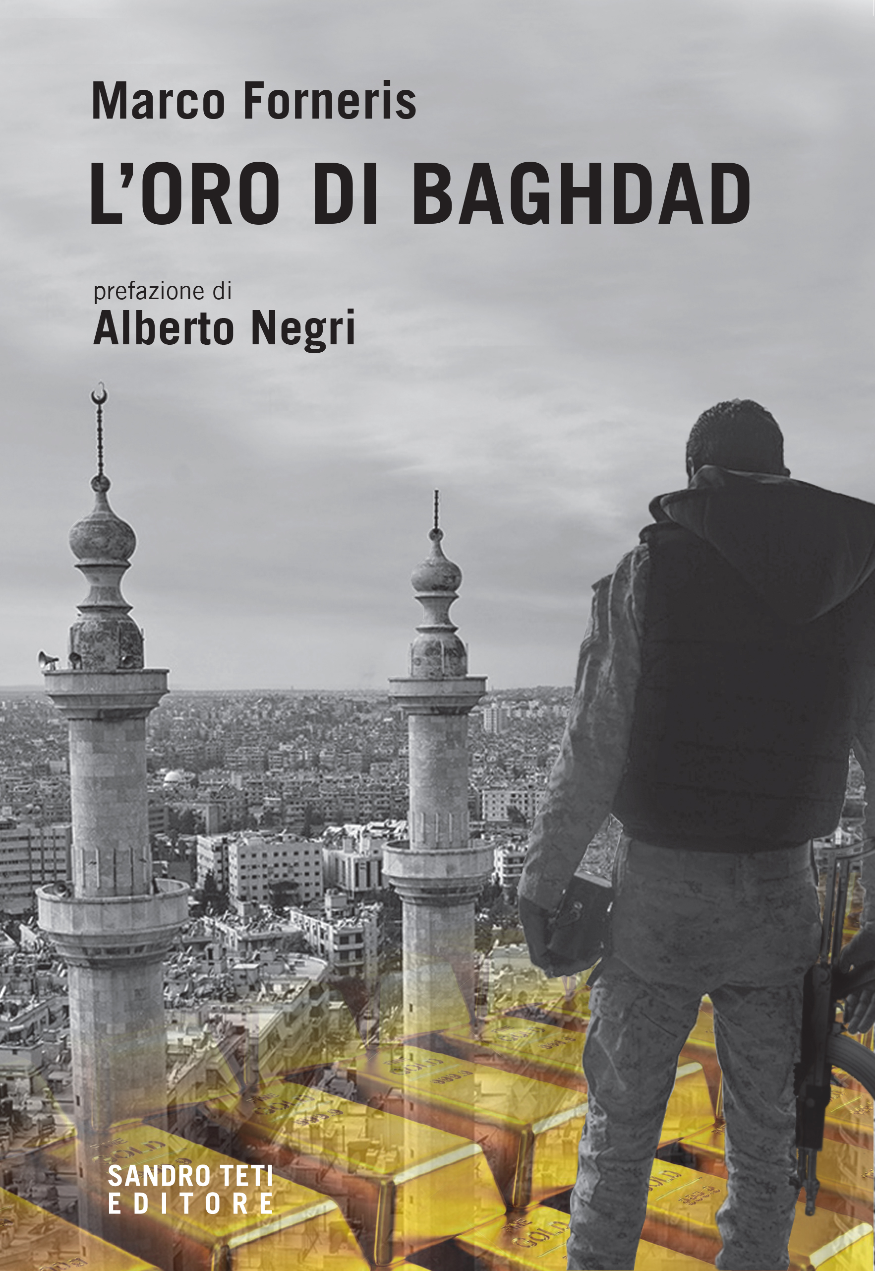 Marco FornerisL’oro di Baghdad