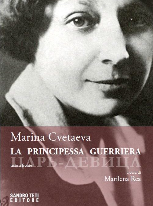 Marina CvetaevaLa principessa guerrieraIn preparazione