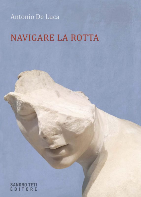 Antonio De Luca – Navigare la rotta