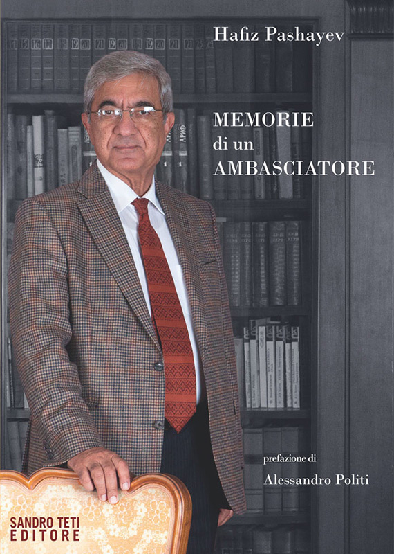 Hafiz Pashayev – Memorie di un ambasciatore