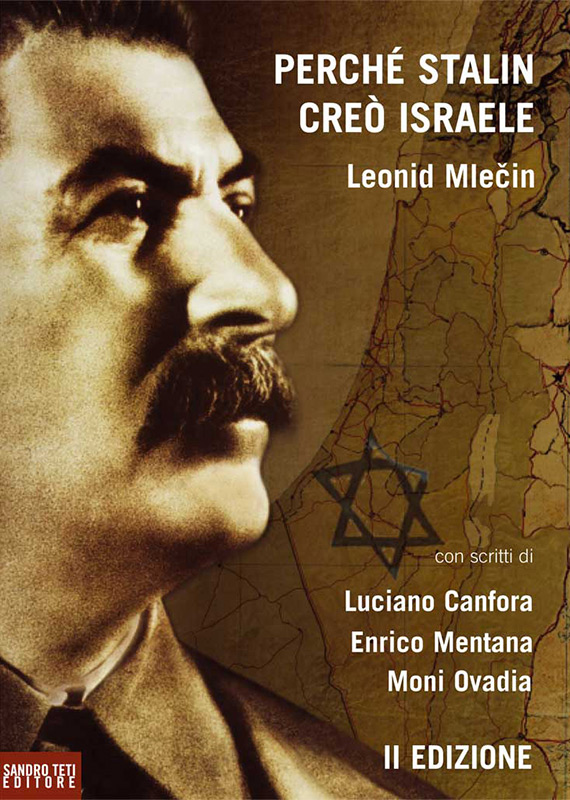 Leonid Mlečin – Why Stalin created the State of Israel? – Second Edition