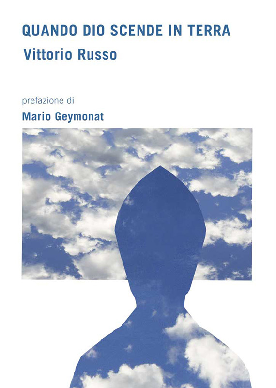 Vittorio Russo – Quando Dio scende in terra