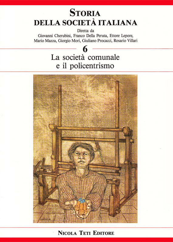 Volume 6 // La società comunale e il policentrismo