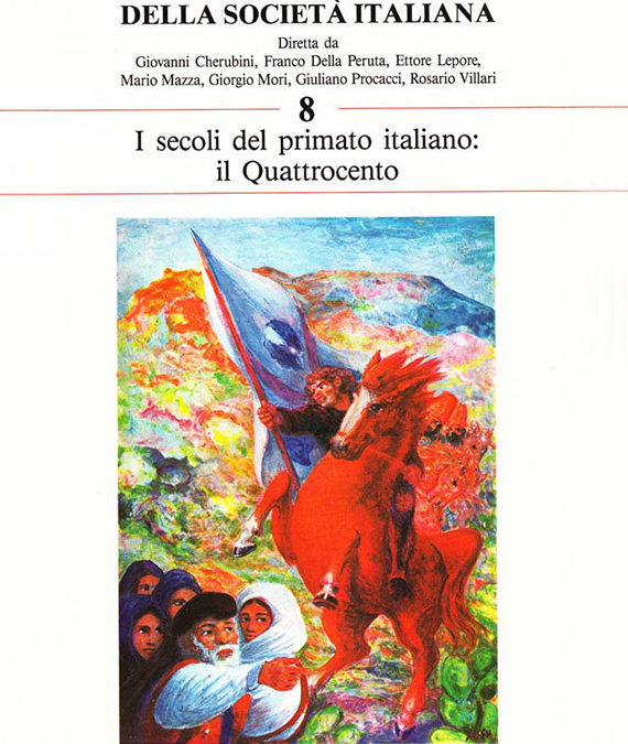 Volume 8 // The Age of the Italian Primacy. The Fifteenth Century