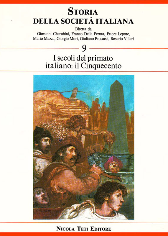 Volume 9 // I secoli del primato italiano: il Cinquecento