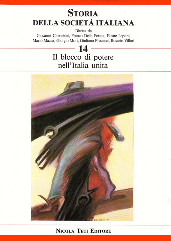 Volume 14 // Il blocco di potere nell’Italia unita