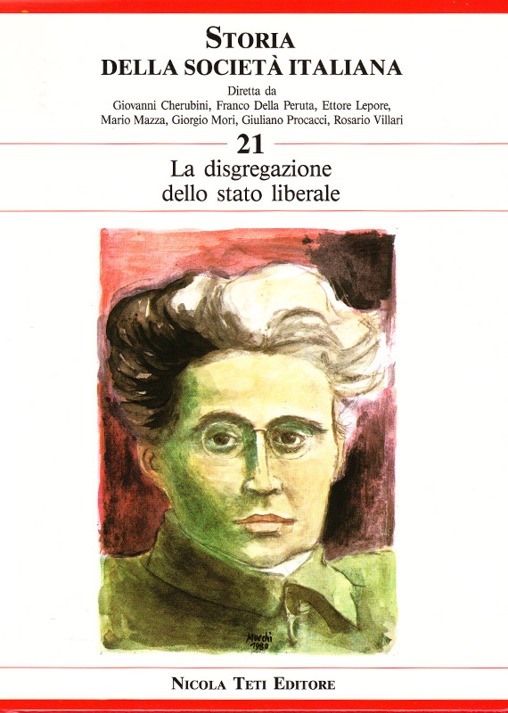 Volume 21 // La disgregazione dello Stato liberale