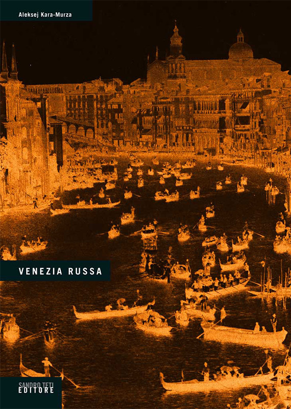 Aleksej Kara-Murza – Venezia russa