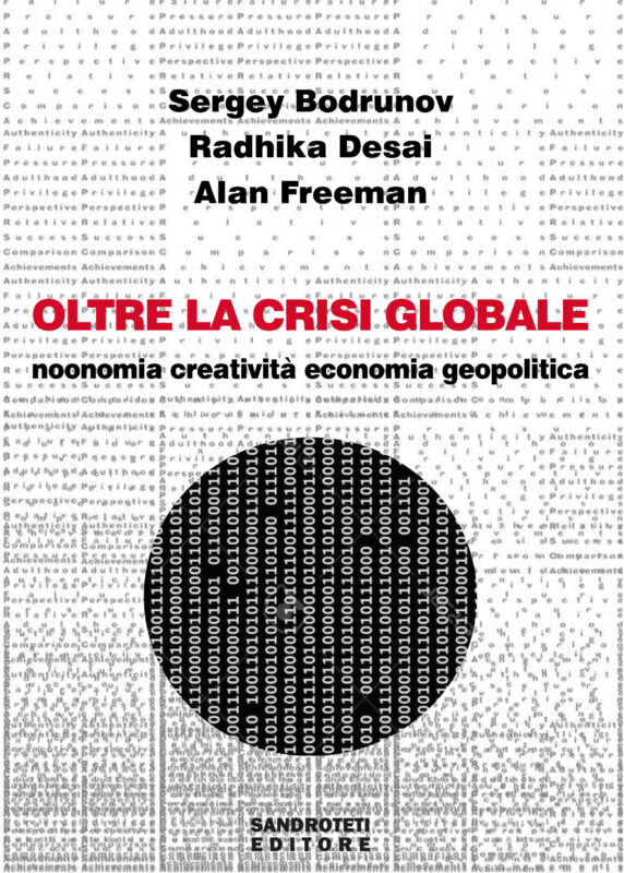 Sergey Bodrunov, Radhika Desai, Alan Freeman – Oltre la crisi globale
