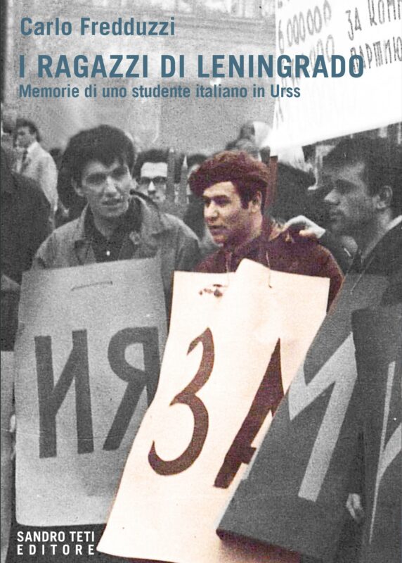 Carlo Fredduzzi – I ragazzi di Leningrado. Memorie di uno studente italiano in Urss