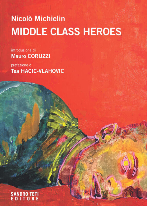 Nicolò Michielin – Middle class heroes