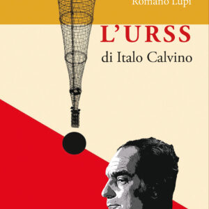 L'Urss di Italo Calvino