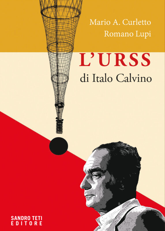 Mario A. Curletto – Romano Lupi, L’Urss di Italo Calvino