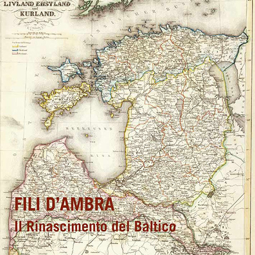 Presentazione di Fili d’ambra. Il Rinascimento del Baltico alla Fondazione Europea Dragan