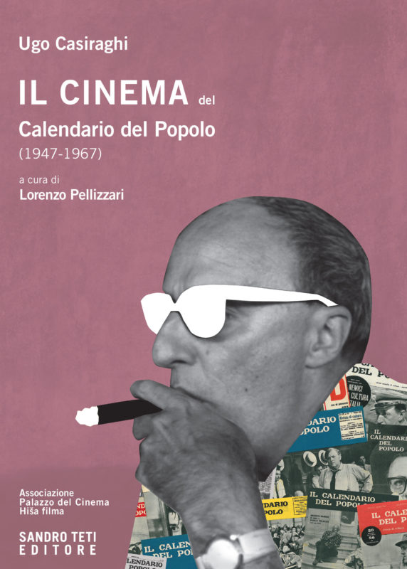 Ugo Casiraghi – Il cinema del Calendario del Popolo