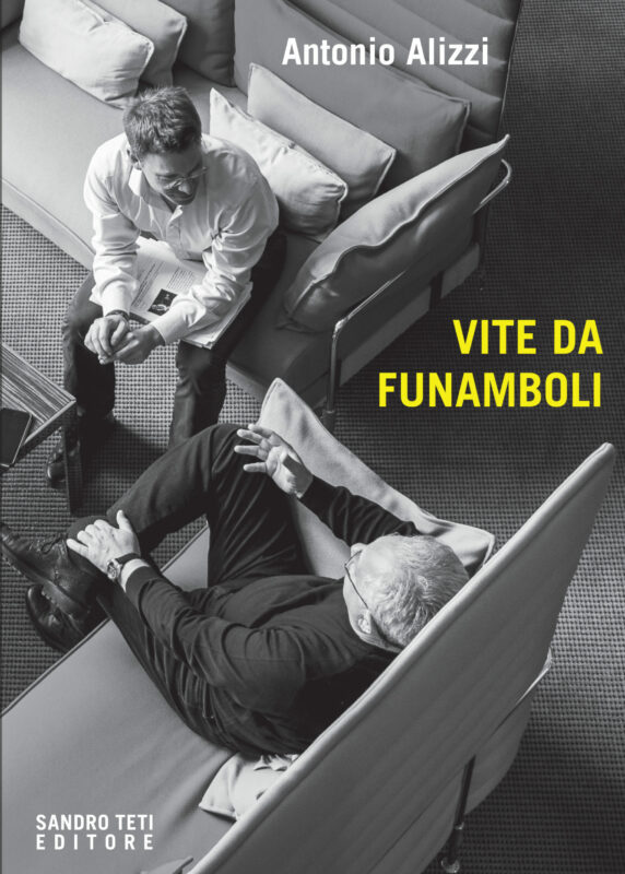 Antonio Alizzi – Vite da funamboli