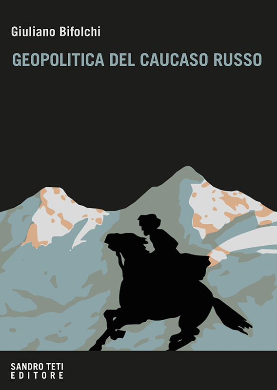 Giuliano Bifolchi – Geopolitica del Caucaso russo