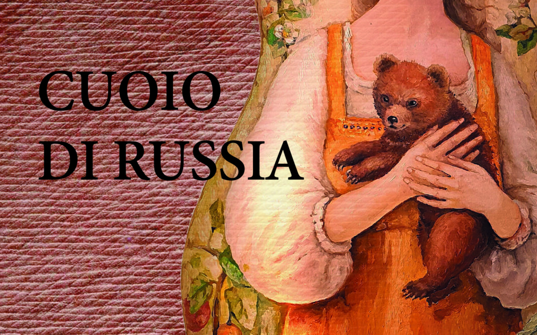 Pietro Angelini – Cuoio di Russia