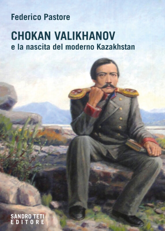 Federico Pastore – Chokan Valikhanov